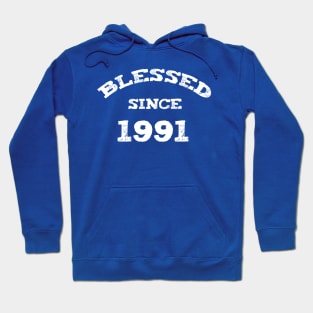 Blessed Since 1991 Cool Blessed Christian Birthday Hoodie